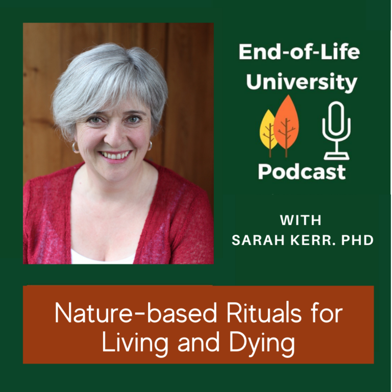 Nature-based Rituals for Living and Dying